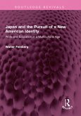 Japan and the Pursuit of a New American Identity (eBook, ePUB)