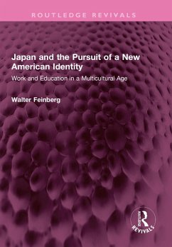 Japan and the Pursuit of a New American Identity (eBook, ePUB) - Feinberg, Walter