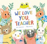 We Love You, Teacher (fixed-layout eBook, ePUB)