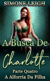 A Alforria da Filha (A Busca De Charlotte, #4) (eBook, ePUB)