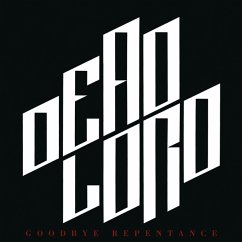 Goodbye Repentance (Re-Issue 2023) - Dead Lord