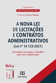 A Nova Lei de Licitações e Contratos Administrativos (Lei nº 14.133/2021) (eBook, ePUB)