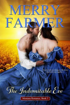 Cover The Indomitable Eve (Montana Romance, #5) (eBook, ePUB)