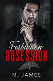 Forbidden Obsession (The Forbidden Trilogy, #1) (eBook, ePUB)