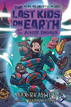 The Last Kids on Earth and the Monster Dimension (eBook, ePUB) - Brallier, Max