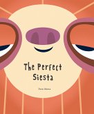 The Perfect Siesta (fixed-layout eBook, ePUB)