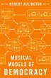 Musical Models of Democracy (eBook, PDF) - Bild 1
