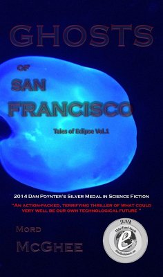 Ghosts of San Francisco (Tales of Eclipse, #1) (eBook, ePUB) - McGhee, Mord