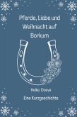 Pferde, Liebe und Weihnacht auf Borkum (eBook, ePUB)