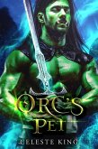 Orc's Pet (Orc Warriors of Protheka, #5) (eBook, ePUB)