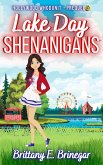 Lake Day Shenanigans (Hollywood Whodunit Short Stories, #1) (eBook, ePUB)