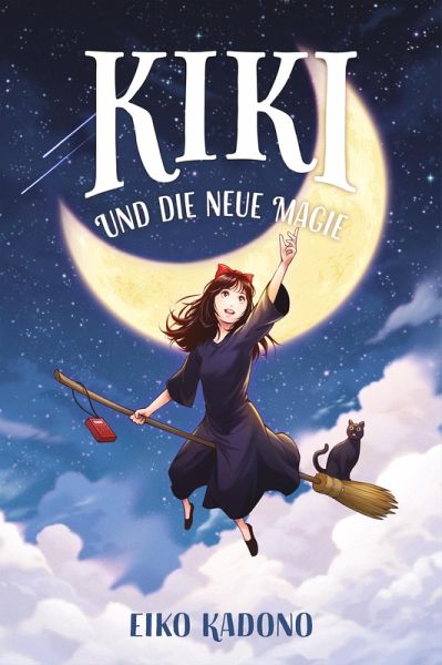 Kiki und die neue Magie / Kikis kleiner Lieferservice Bd.2 (eBook, ePUB) Kiki und die neue Magie / Kikis kleiner Lieferservice Bd.2 (eBook, ePUB)
