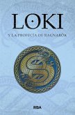 Loki y la profecía de Ragnarök (eBook, ePUB)