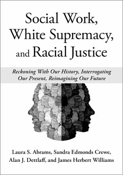 Cover Social Work, White Supremacy, and Racial Justice (eBook, PDF)