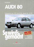 Audi 80 9/91 bis 8/94, Avant bis 12/95 (eBook, PDF)