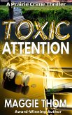 Toxic Attention (Prairie Crime Thriller) (eBook, ePUB)