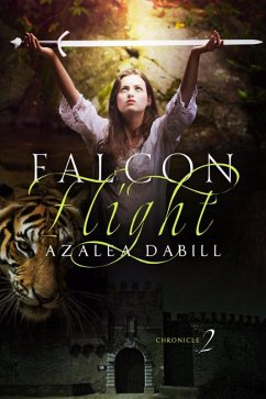 Falcon Flight (Falcon Chronicle, #2) (eBook, ePUB) - Dabill, Azalea