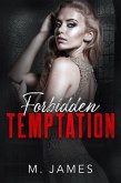 Forbidden Temptation (The Forbidden Trilogy, #2) (eBook, ePUB)