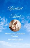 Spiritist Ideal (Spiritism, #4) (eBook, ePUB) Spiritist Ideal (Spiritism, #4) (eBook, ePUB)