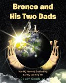 Bronco and His Two Dads (eBook, ePUB)