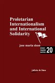 Proletarian Internationalism and International Solidarity (Sison Reader Series, #20) (eBook, ePUB)