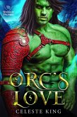Orc's Love (Orc Warriors of Protheka, #11) (eBook, ePUB)