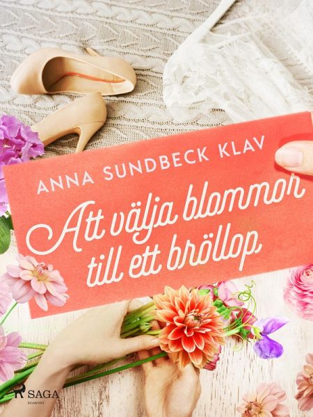 Att välja blommor till ett bröllop (eBook, ePUB) Att välja blommor till ett bröllop (eBook, ePUB)