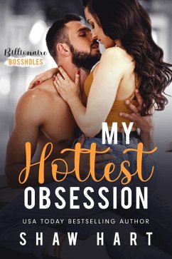 My Hottest Obsession (Ash Mountain Pack, #1) (eBook, ePUB) - Hart, Shaw