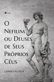 O Nefilim ou Deuses de Seus Próprios Céus (eBook, ePUB)