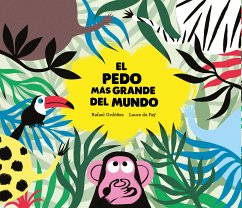 El pedo más grande del mundo (fixed-layout eBook, ePUB) - Ordóñez, Rafael