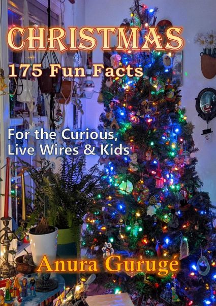 Christmas -- 175 Fun Facts (eBook, ePUB) Christmas -- 175 Fun Facts (eBook, ePUB)