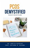 Pcos Demystified: Doctor's Secret Guide (eBook, ePUB)
