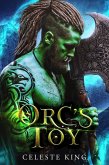 Orc's Toy (Orc Warriors of Protheka, #1) (eBook, ePUB)