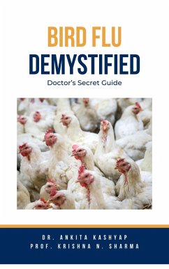 Cover Bird Flu Demystified: Doctor's Secret Guide (eBook, ePUB)