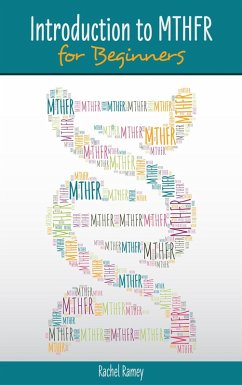 Introduction to MTHFR for Beginners (eBook, ePUB) - Ramey, Rachel