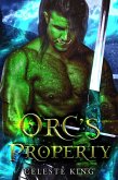Orc's Property (Orc Warriors of Protheka, #4) (eBook, ePUB)