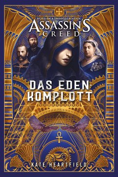 Assassin's Creed: Das Eden-Komplott (eBook, ePUB) - Heartfield, Kate