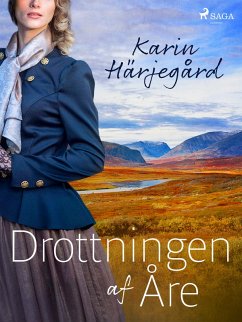 Drottningen af Åre (eBook, ePUB) - Härjegård, Karin