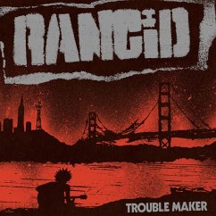 Trouble Maker (Us Edition) - Rancid