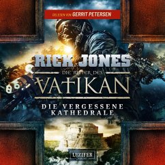 DIE VERGESSENE KATHEDRALE (Die Ritter des Vatikan 7) (MP3-Download) - Jones, Rick