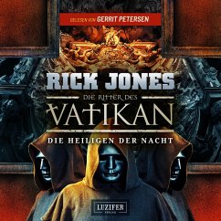 DIE HEILIGEN DER NACHT (Die Ritter des Vatikan 13) (MP3-Download) - Jones, Rick