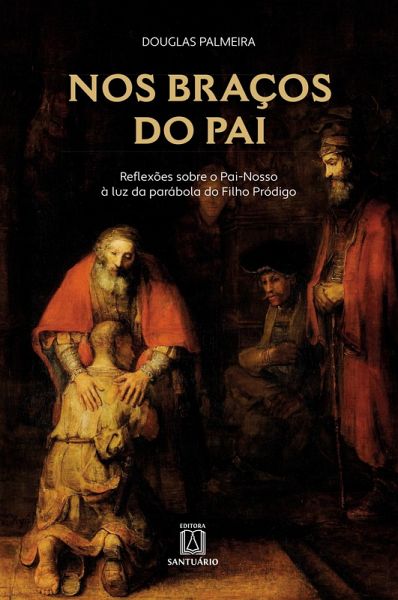 Nos braços do Pai (eBook, ePUB) Nos braços do Pai (eBook, ePUB)