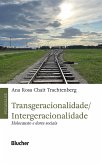 Transgeracionalidade/ Intergeracionalidade (eBook, ePUB)