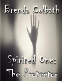 Spirited One (Book 1, #1) (eBook, ePUB)