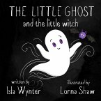 The Little Ghost and the Little Witch (eBook, ePUB)