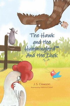 The Hawk and the Hummingbird and the Clock (eBook, ePUB) - Clawson, J. S.
