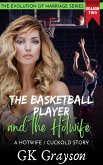 The Basketball Player and the Hotwife: A Hotwife / Cuckold Story (The Evolution of Marriage Season Two, #4) (eBook, ePUB) The Basketball Player and the Hotwife: A Hotwife / Cuckold Story (The Evolution of Marriage Season Two, #4) (eBook, ePUB)