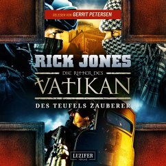 DES TEUFELS ZAUBERER (Die Ritter des Vatikan 12) (MP3-Download) - Jones, Rick