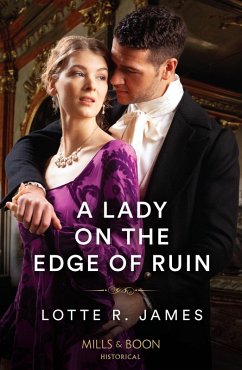 A Lady On The Edge Of Ruin (eBook, ePUB) - James, Lotte R.
