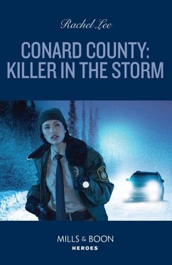 Conard County: Killer In The Storm (Conard County: The Next Generation, Book 58) (Mills & Boon Heroes) (eBook, ePUB) - Lee, Rachel